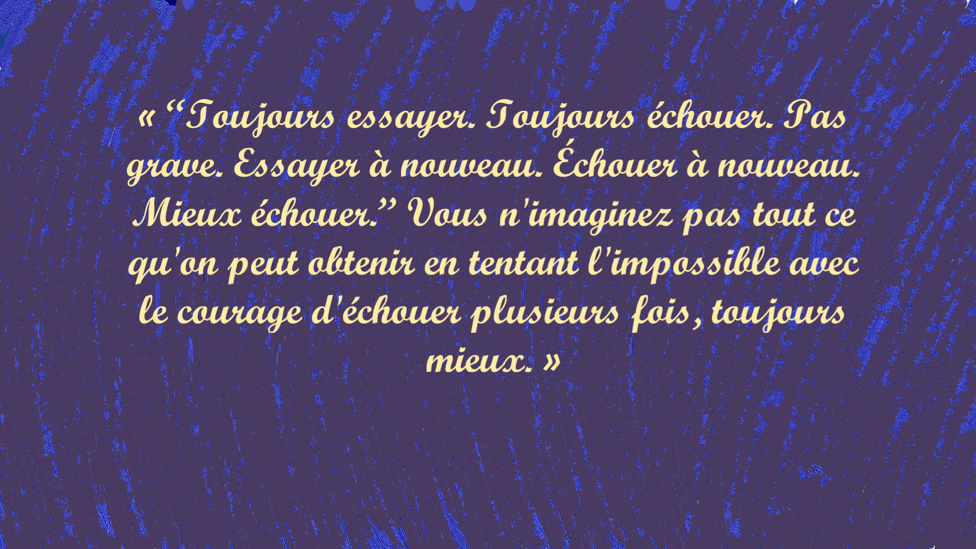 Dessin_Citation10-Échouer-échouer-échouer